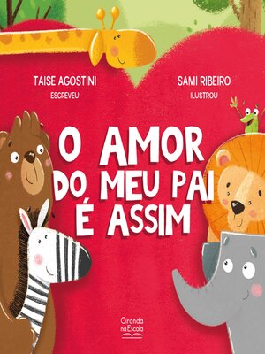cover image of O amor do meu pai é assim
